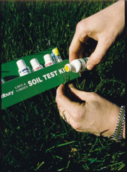 A homeowner tests soil to apply only the nutrients needed. Farmers practice the same testing procedure.