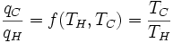 \frac{q_C}{q_H} = f(T_H,T_C) = \frac{T_C}{T_H}