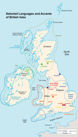 Diagram showing the geographical locations of selected languages and dialects of the British Isles.(dubious; discuss)  The map is approximate and the areas for the Welsh and Scottish Gaelic languages are larger than on the map. Putting Scottish and Irish Gaelic as a single group is disputed.