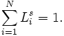 \sum_{i=1}^N L_i^s = 1.