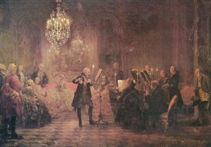 "The Flute Concert of Sanssouci" by von Menzel, 1852, depicts Frederick the Great playing the flute in his music room at Sanssouci.