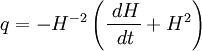 q = -H^{-2}\left( {{\; dH}\over {\; dt}} + H^2 \right)