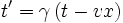 t' = \gamma \left(t - v x \right)