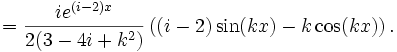 =\frac{ie^{(i-2)x}}{2(3-4i+k^2)}\left((i-2)\sin(kx)-k\cos(kx)\right).