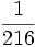 \frac{1}{216}