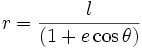 r  = {l\over (1 + e \cos \theta)}