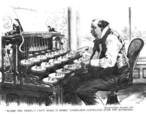 Typewriters were new in 1893, and this cartoon shows Cleveland as unable to work the Democratic Party machine without jamming the keys (the key politicians in his party)