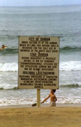 "Petty apartheid": sign on Durban beach in English, Afrikaans and Zulu (1989)