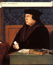Thomas Cromwell, 1st Earl of Essex (c. 1485–1540), Henry VIII's chief minister 1532–1540.