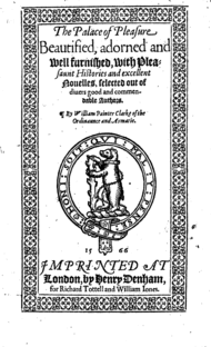 William Painter's Palace of Pleasure well furnished with plesaunt Hitorires and excellent Nouvelles (1566), "novels" in the original sense of the word.