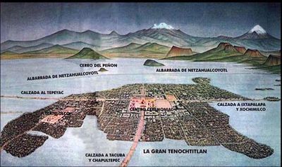 Tenochtitlán, looking east.  From the mural painting at the National Museum of Anthropology, Mexico City. Painted in 1930 by Dr. Atl.
