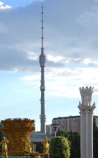 Ostankino Tower - the tallest free-standing structure in Eurasia